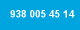 938 005 45 14